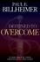 Destined to Overcome: Exercising Your Spiritual Authority, Paul E. Billheimer, G