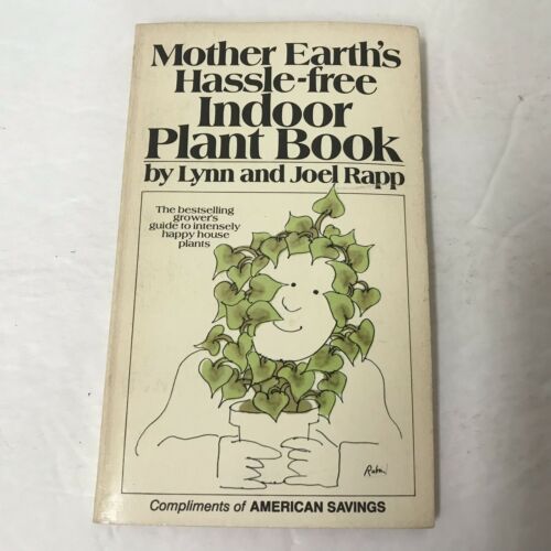 MOTHER EARTHS HASSLE-FREE INDOOR PLANT BOOK By Joel Rapp Vintage 1973 PB