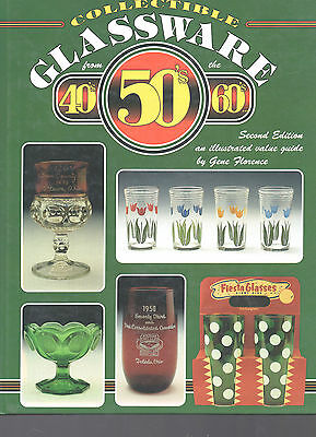 COLLECTIBLE GLASSWARE FORM 40'S-50'S-60'S ID & VALUE GUIDE-FLORENCE-HARDBACK