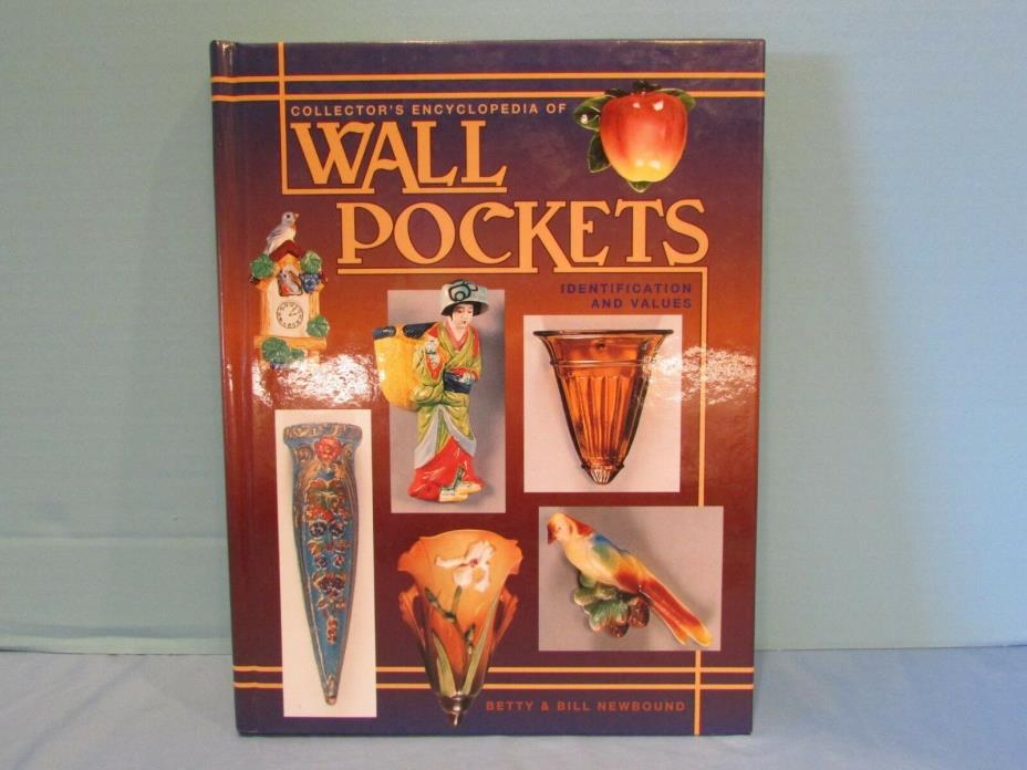 Collectors Encyclopedia Of Wall Pockets HArdback - great Photos