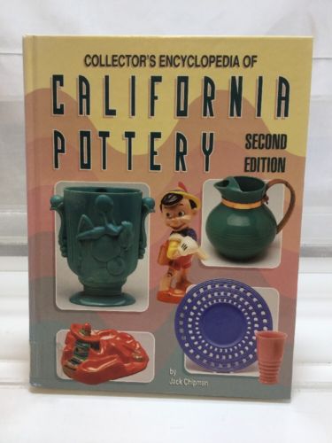 California Pottery Collecting Book Jack Chipman Identification Value 2nd Edition