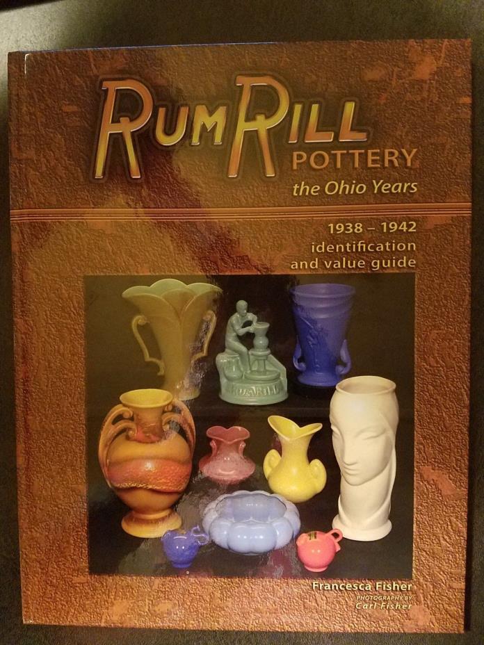 OOP First Edition Book RumRill Pottery the Ohio Years signed by author F Fisher