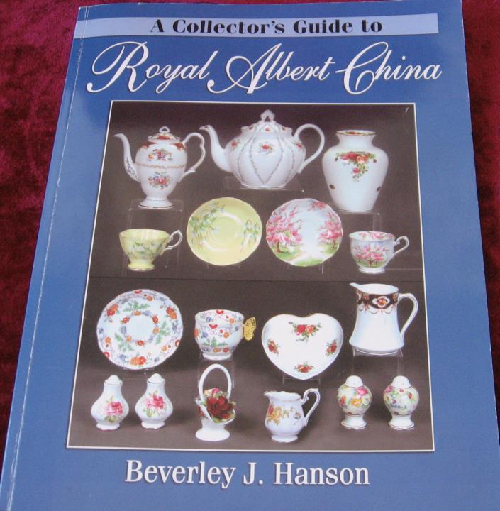 A COLLECTOR'S GUIDE TO ROYAL ALBERT CHINA BOOK