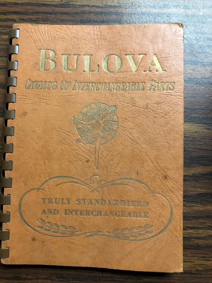 Vintage Bulova Catalog of Interchangeable Parts 1952