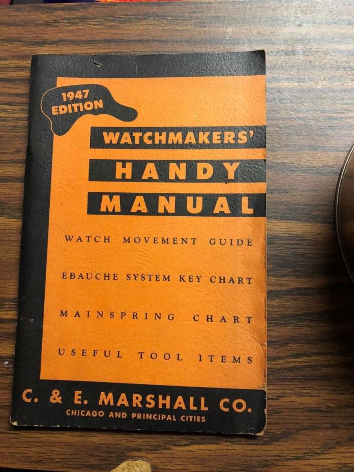 Vintage Watchmaker's Handy Manual 1947
