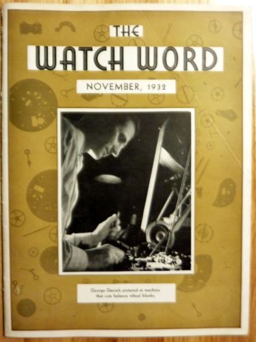 THE WATCH WORD ELGIN NATIONAL WATCH COMPANY EMPLOYEE MAGAZINE ELGIN IL NOV 1932
