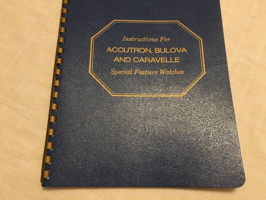 VINTAGE 1971 BOOKLET INSTRUCTIONS FOR ACCUTRON, BULOVA, CARAVELLE WATCHES