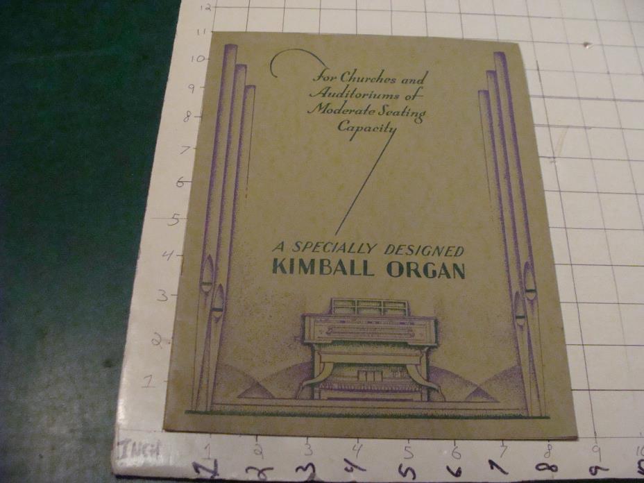 vintage Orig. CATALOG: speciality designed KIMBALL ORGAN 16 pages EARLY Undated