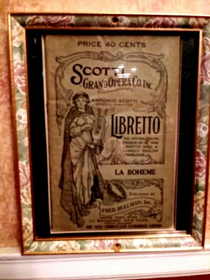 LA BOHEME, AUTHENTIC ( 1898) HANDBILL WITH ENTIRE PLAY; MATTED & FRAMED