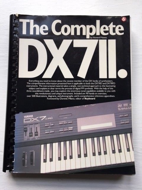 THE COMPLETE DX7II - Rare book Howard Massey - THE book to learn FM DX7 DX5 DX1