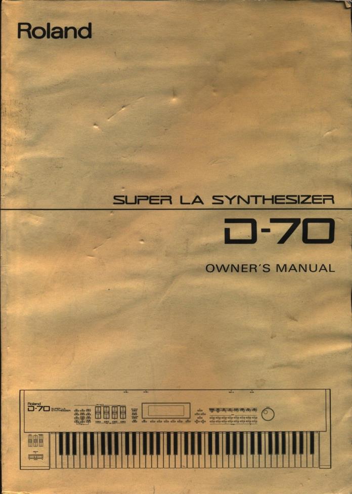 Roland D-70 LA Super Synthesizer Owners Manual