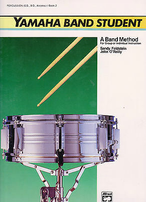 YAMAHA BAND STUDENT PERCUSSION (S.D., B.D., ACCESS.)  /  BOOK 2. BY ALFRED