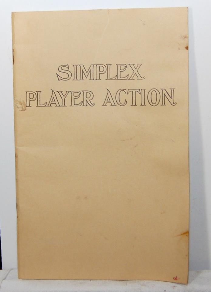 SIMPLEX PIANO PLAYER CO.  Simplex Player Action Manual