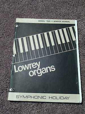 Lowrey Organ Symphonic Holiday TGS-1 Service Manual Schematics Parts TGS 1