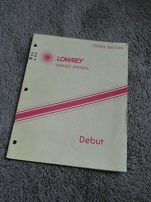 Lowrey Organ E60 L60 Debut Service Manual Schematics Parts List FACTORY OEM