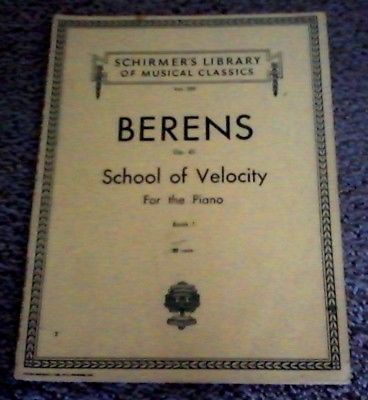 PIANO INSTRUCTION BOOK - BERENS SCHOOL OF VELOCITY - OP 61