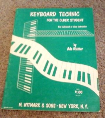 PIANO LESSON BOOK - KEYBOARD TECHNIC FOR THE OLDER STUDENT - ADA RICHTER