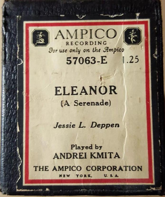 AMPICO Piano Roll: Eleanor A Serenade - Jessie L. Deppen / Andrei Kmita 57063-E