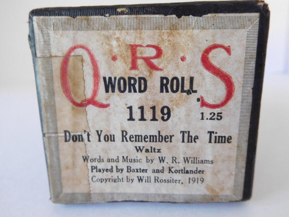 DON'T YOU REMEMBER THE TIME - QRS Player Piano Word Roll 1119 - NO DAMAGE
