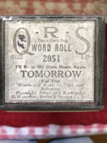 QRS Word Roll 2051 I'll Be in My Dixie Home Again TOMORROW  (plays 100%)