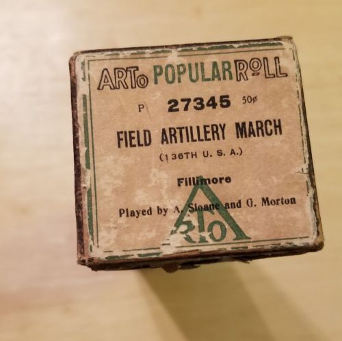 Art Popular Roll 27345 Field Artillery March Fillimore A Sloane G Morton Piano