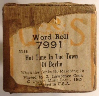 1943 QRS Word Roll #7991-1144 HOT TIME IN THE TOWN OF BERLIN J. Lawrence Cook