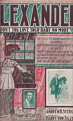 Alexander Don't You Love Your Baby No More? NY:Harry Von Tilzer Music Pub., 1904