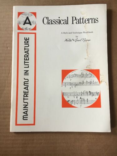 CLASSICAL PATTERNS-MAINSTREAMS IN LITERATURE-MUSIC BOOK-A WORKBOOK VINTAGE