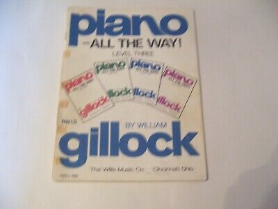 Piano All The Way Level Three by William Gillock     #M10