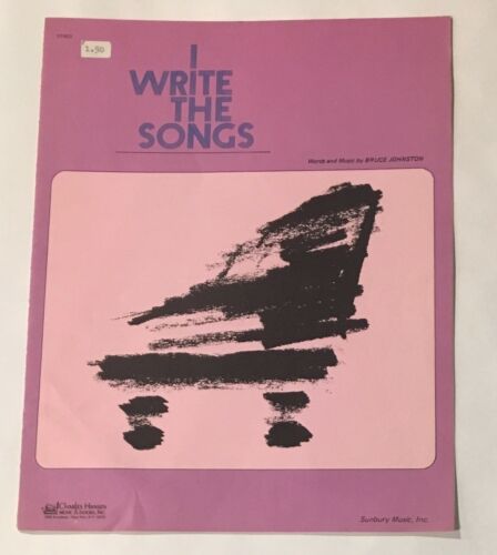 Choral Music: I Write the Songs. Words and Music by Bruce Johnston