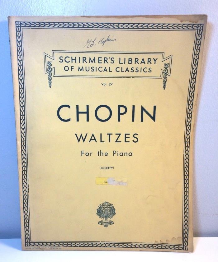 Schirmer's Library Vol. 27 Chopin Waltzes for the Piano Joseffy A-1011 Sheet