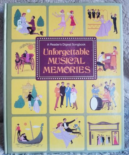 A Readers Digest Songbook Unforgettable Musical Memories