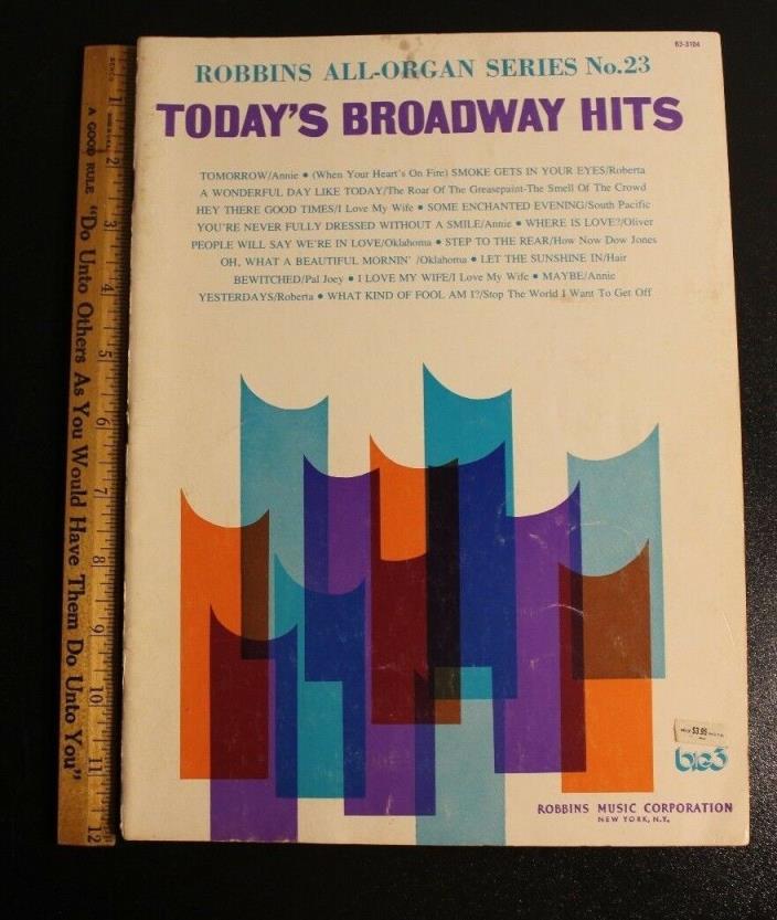Today's Broadway Hits from Robbins All-Organ Series Music Book