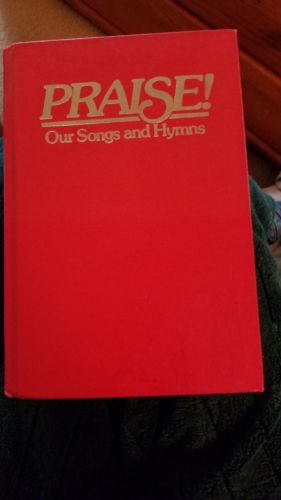 Praise! Our Songs and Hymns Hymnal Red Hardback Compiled by Peterson and Johnson