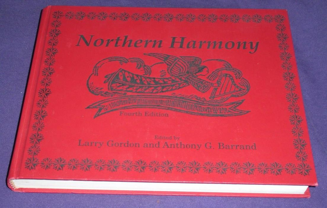 Northern Harmony : Plain Tunes, Fuging Tunes, and Anthems HC Gordon Barrand 4th
