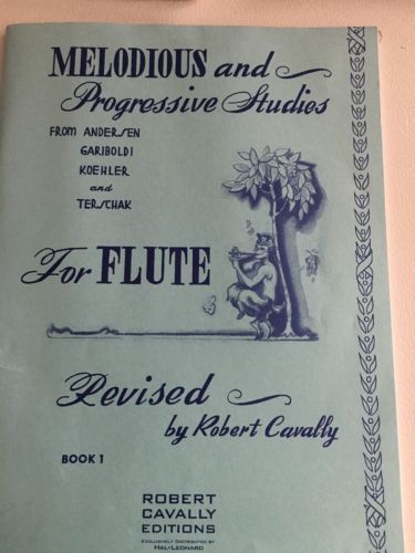 Melodious and Progressive Studies for Flute (Book 1) Robert Cavally Editions