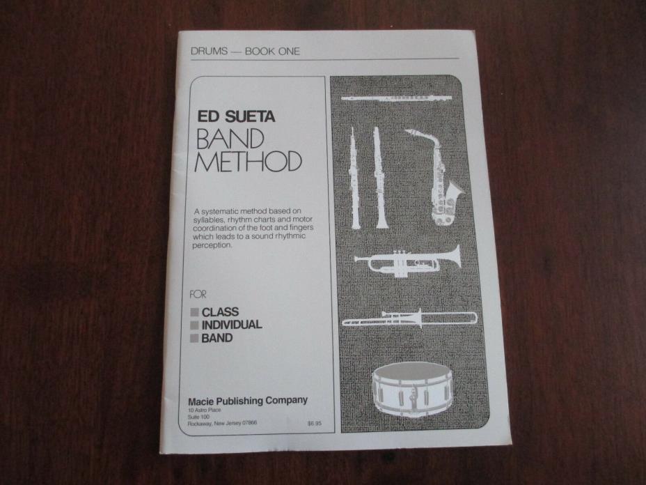 ED SUETA BAND METHOD - DRUMS - BOOK 1 - STUDENT LESSON BOOK - MACIE PUBLISHING