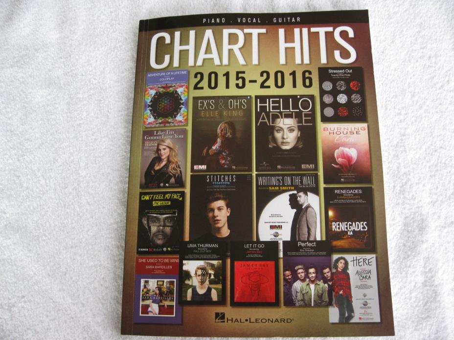 Chart Hits from 2015 & 2016 for Piano, Vocal and Guitar