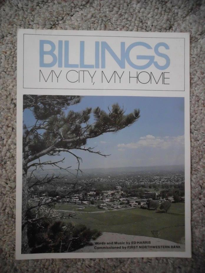 Billings My City, My Home [Montana]