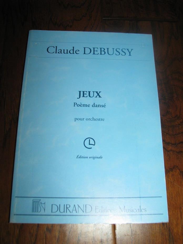 CLAUDE DEBUSSY JEUX Poeme danse pour orchestre DURAND Music Score