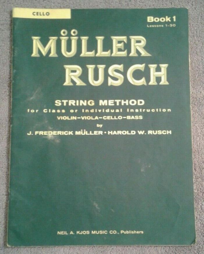 Muller Rusch String Method For Class or Individual Cello Book 1