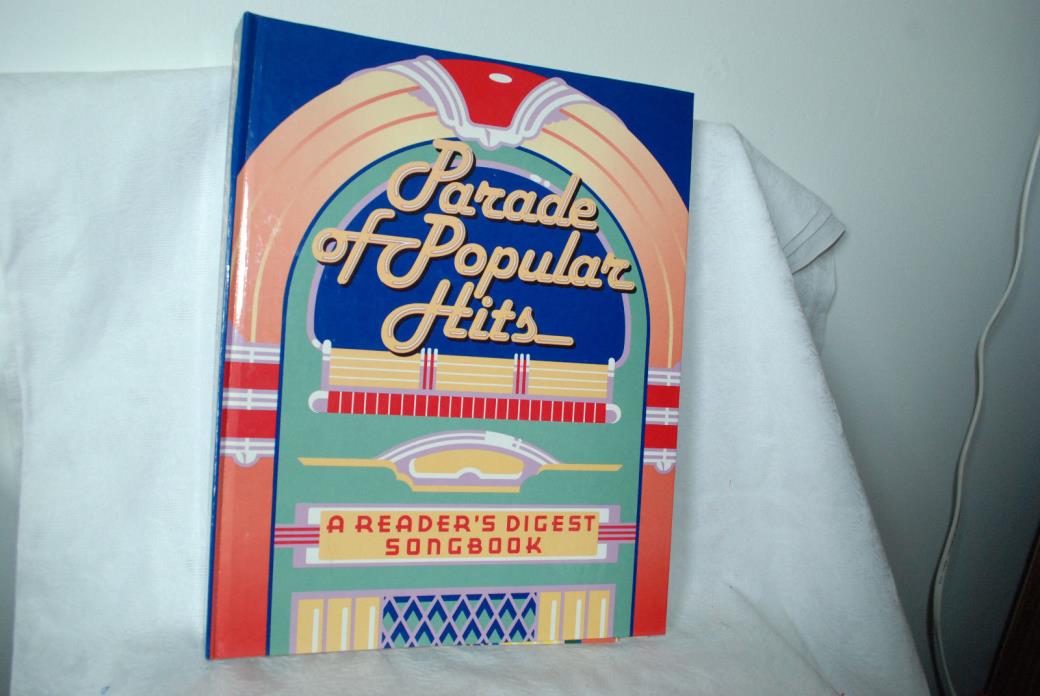 Vintage Readers Digest Parade Of  Popular Hits Songbook -Spiral Hardcover 1989