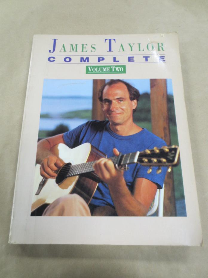 James Taylor Complete Volume Two Piano And Guitar Sheet Music Songbook