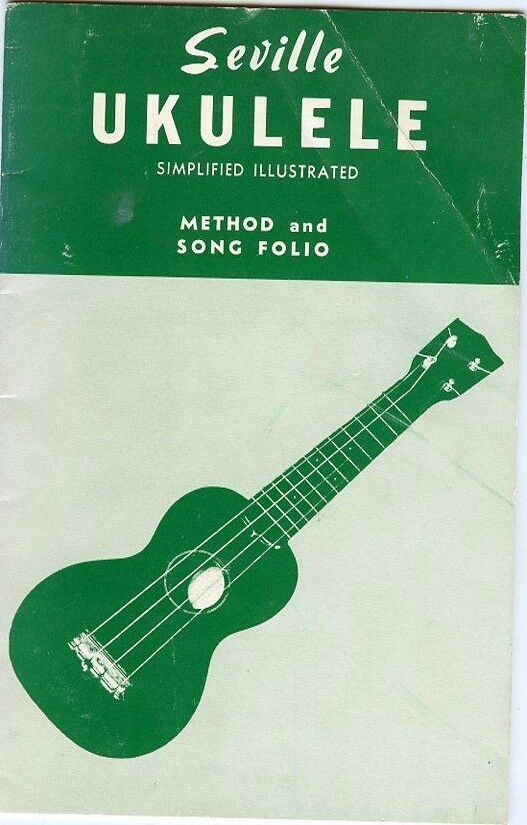 Seville Ukulele Method and Song Folio - Booklet - Illustrated, Simplified
