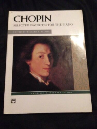 Alfred Chopin Selected Favorites for the Piano Waltzes  Etude Fantasies