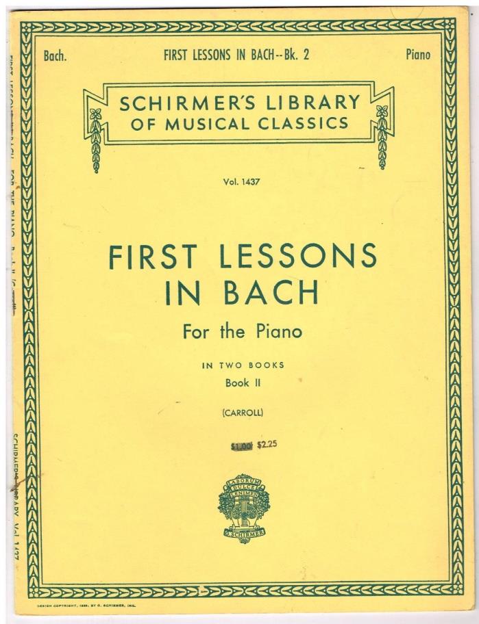 First Lessons in Bach For the Piano Book ll   Schirmer's Library