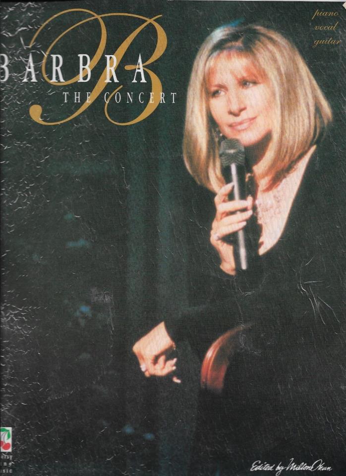 BARBRA STREISAND -  The Concert -  Sheet Music  Piano Vocal Guitar  Songbook