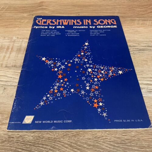 The Gershwins in Song - Lyrics by Ira - Music by George - Vocal Sheet Music