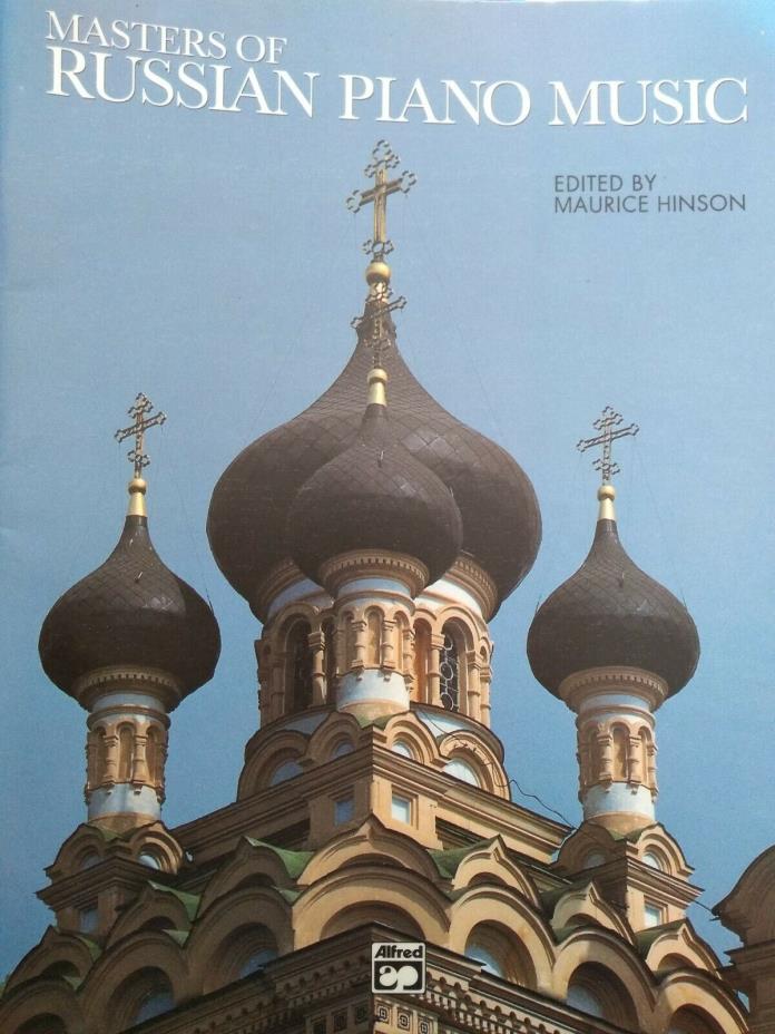 Masters of Russian Piano Music edited by Maurice Hinson