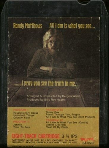 Randy Matthews—All I Am Is What You See... 1972 XIAN Jesus Music 8-Track Tape